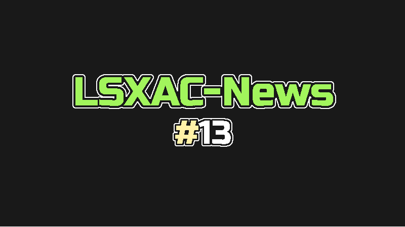Roadmap 2024 Release | LSXAC-News #13